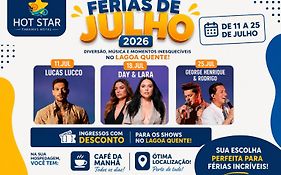 Hot Star Thermas Hotel - INCLUI INGRESSO DIARIO POR PESSOA EM PARQUE AQUÁTICO